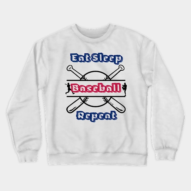 Eat Sleep Baseball Repeat Baseball Player Funny Baseball Crewneck Sweatshirt by BukovskyART